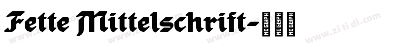 Fette Mittelschrift字体转换